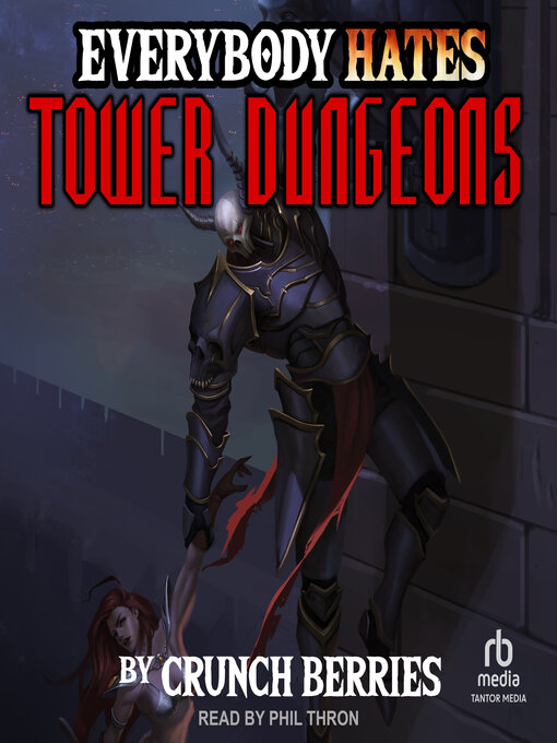 Title details for Everybody Hates Tower Dungeons by Crunch Berries - Available